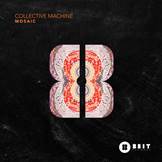 Plattenlabel von COLLECTIVE MACHINE - Mosaic